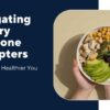 Navigating Dietary Hormone Disrupters