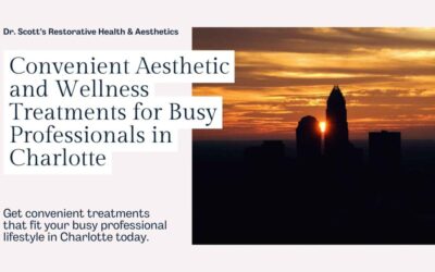 Busy Professionals in Charlotte – Convenient Aesthetic and Wellness Treatments