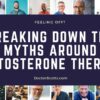 Breaking Down the Myths Around Testosterone Therapy for Men in Charlotte