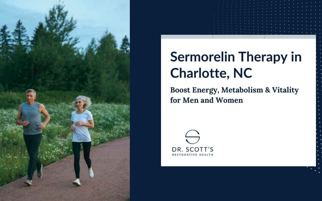 Sermorelin Therapy in Charlotte NC : Boost Energy, Metabolism & Vitality for Men and Women