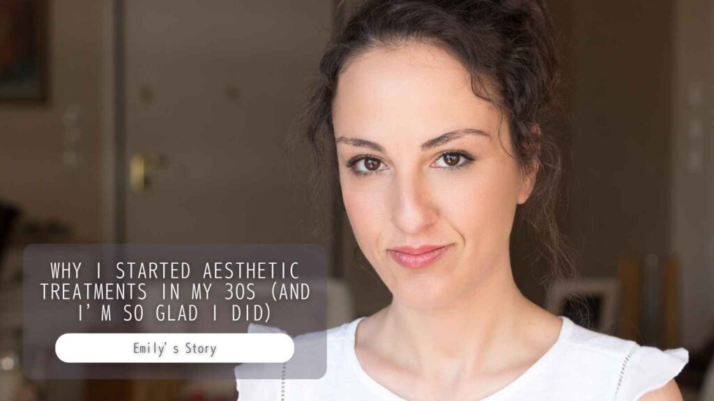 Aesthetic Treatments in My 30s