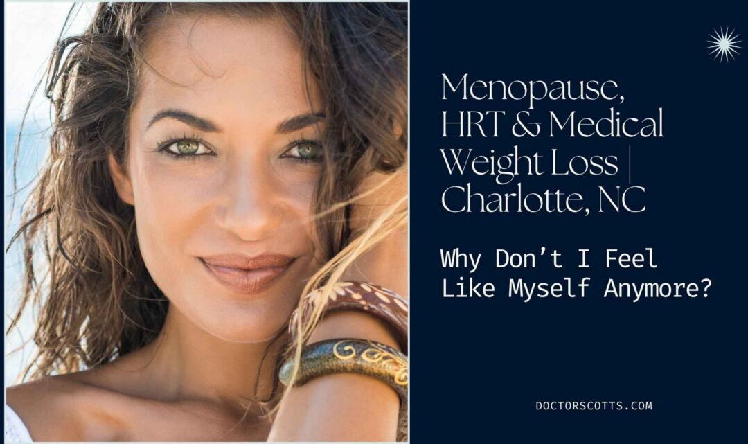Menopause, HRT & Medical Weight Loss | Charlotte, NC